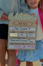 Load image into Gallery viewer, First/ Last Day of School Board