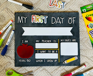 Dry Erase First/Last Day of School Sign