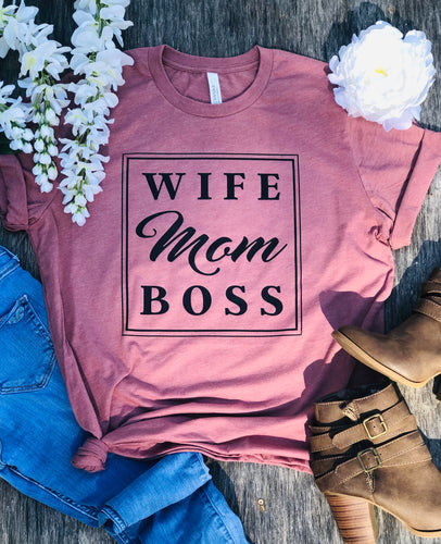 Wife, Mom, Boss