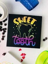 Load image into Gallery viewer, Sweet Treat | Sweet Tooth
